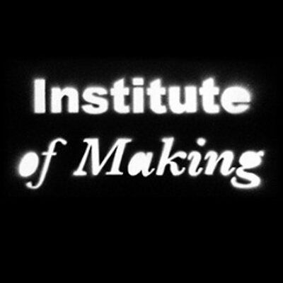 UCL Institute of Making